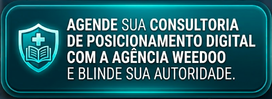 Botão de chamada para ação (CTA) com design profissional e moderno, apresentando um fundo azul-petróleo escuro com bordas luminosas em ciano. À esquerda, um ícone de escudo estilizado contendo uma cruz médica e um livro aberto, simbolizando proteção e conhecimento técnico. À direita, o texto centralizado em letras brancas maiúsculas: AGENDE SUA CONSULTORIA DE POSICIONAMENTO DIGITAL COM A AGÊNCIA WEEDOO E BLINDE SUA AUTORIDADE.